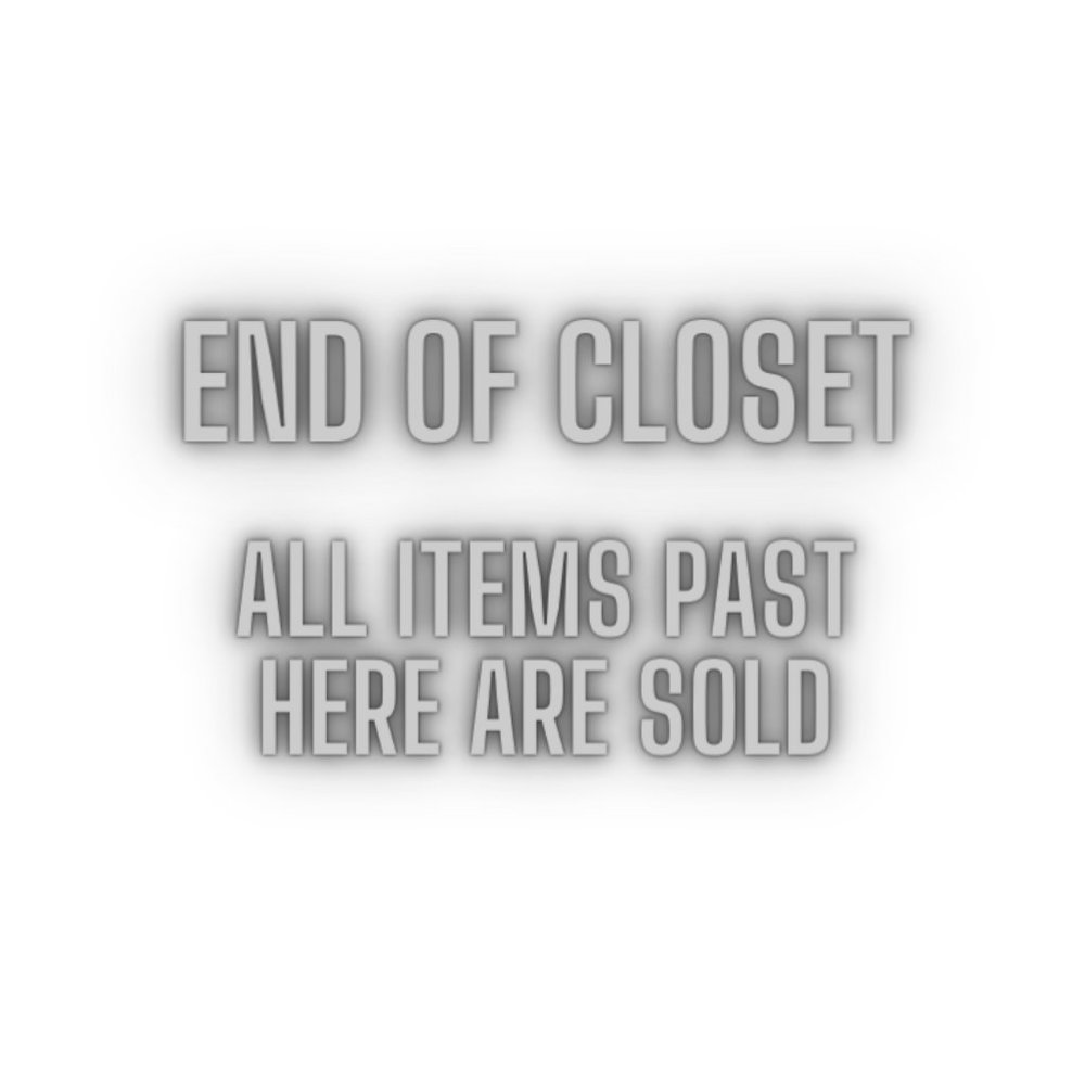 End of Closet!